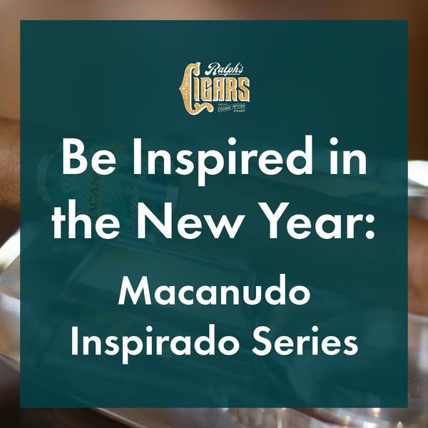 Be Inspired in the New Year: Macanudo Inspirado