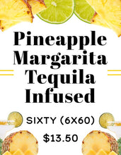 Load image into Gallery viewer, Seasonal: Pineapple Margarita Tequila Infused
