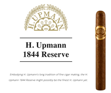Load image into Gallery viewer, H. Upmann 1844 Reserve