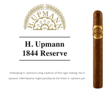 Load image into Gallery viewer, H. Upmann 1844 Reserve
