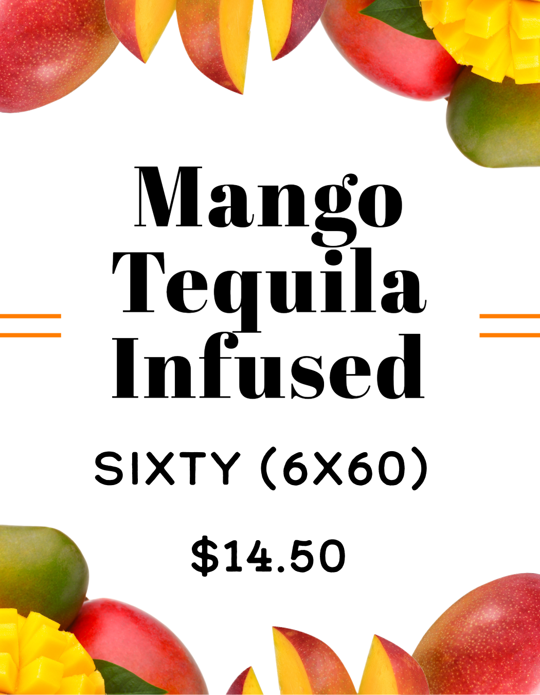 Seasonal: Mango Tequila Infused